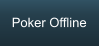 Poker Offline