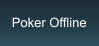 Poker Offline